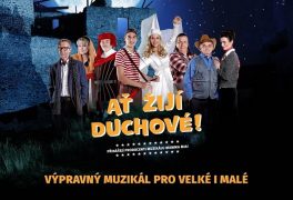 Ať žijí duchové – muzikál pro celou rodinu