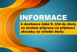 Informace k docházce žáků 9. tříd do školy