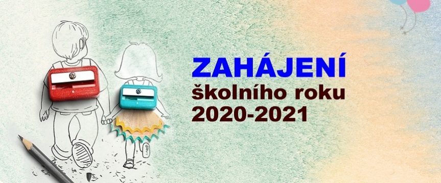 Zahájení školního roku 2020-2021