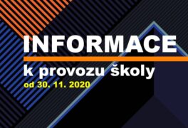 Informace k provozu školy od 30. 11. 2020