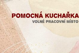 Volné pracovní místo – pomocná kuchařka