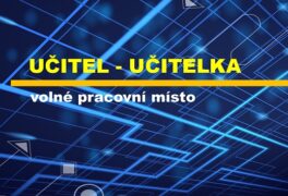 Volné pracovní místo – učitel/ka
