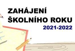 Zahájení školního roku 2021-2022