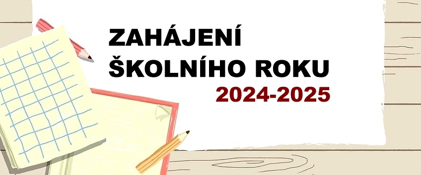 Zahájení školního roku 2024-2025