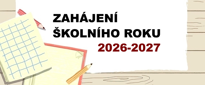 Zahájení školního roku 2026-2027